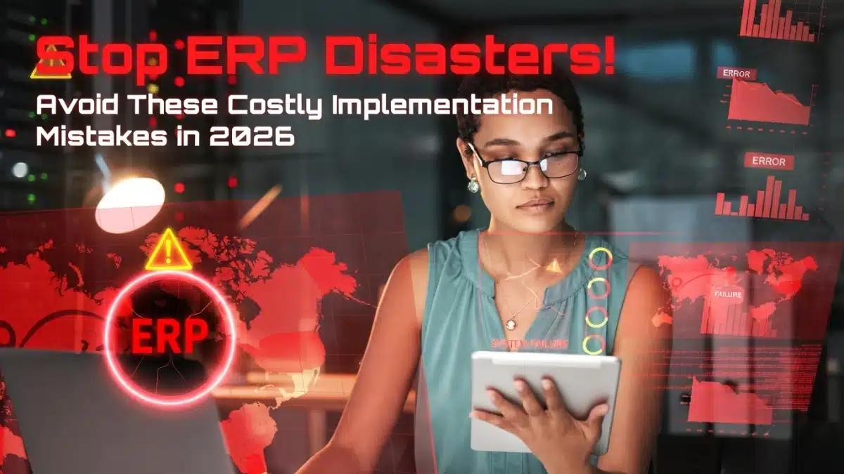 ERP implementation mistakes